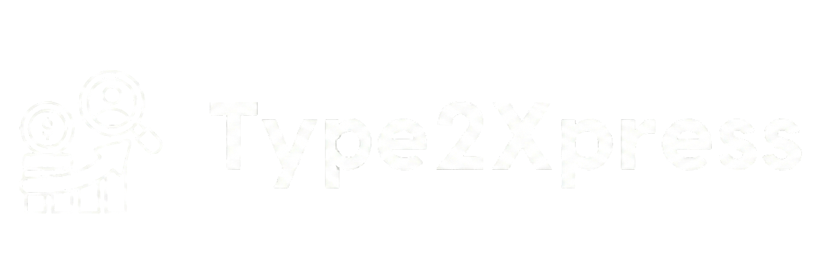 Type2Xpress